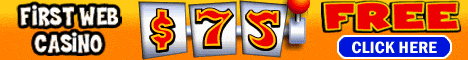 Get up to $75 Free at First web Casino.