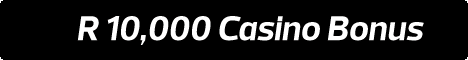 Claim Your R10 000.00 Bonus Now